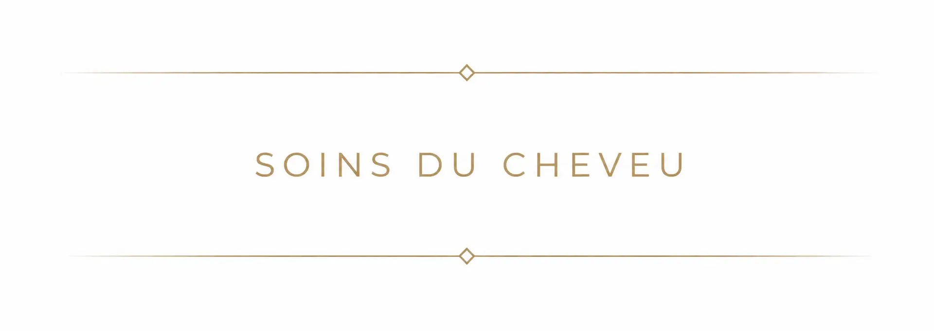 SOINS DU CHEVEU